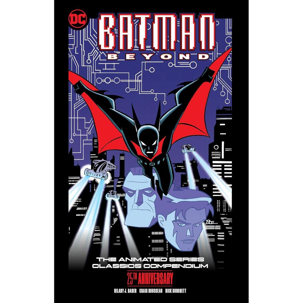 Batman Beyond - The Animated Series Classics Compendium 25th Anniversary Omnibus